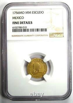 1756-MO Mexico Gold Ferdinand VI Escudo Coin Certified NGC Fine Details
