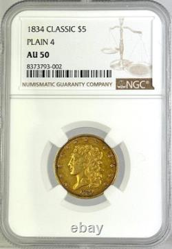 1834 Classic Head Plain 4 $5 Gold Coin NGC AU50