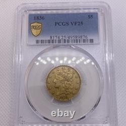 1836 $5 PCGS VF25 Classic Head Gold Coin BEAUTIFUL! RARE EARLY US GOLD