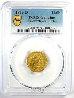 1839-D Classic Gold Quarter Eagle $2.50 PCGS XF Details Rare Dahlonega Coin