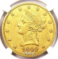 1849 Liberty Gold Eagle $10 Coin Certified NGC AU53 Rare Date