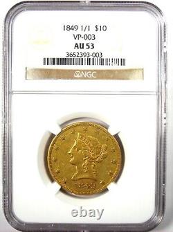 1849 Liberty Gold Eagle $10 Coin Certified NGC AU53 Rare Date