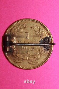 1856 $1 Gold Coin Liberty Head Turned into a Pin. 900 Fine Early TypE Date 32