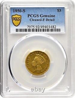 1856-S Indian Princess Head Three Dollar $3 Gold G$3 PCGS F Fine Details Cleaned