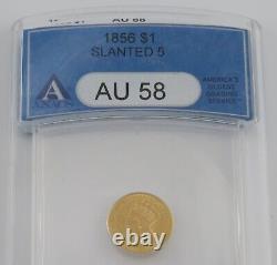 1856 Slanted 5 $1 Indian Princess Head Gold Dollar Coin Graded By ANACS AU 58