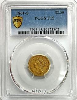 1861 S Gold $2.5 Ty2 Liberty Head Quarter Eagle CIVIL War Era Coin Pcgs Fine 15