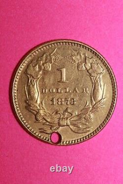 1873 $1 Gold Coin Liberty Head Holed. 900 Fine Rare Early Date Type 36