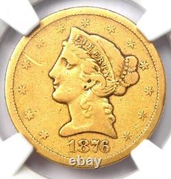 1876-S Liberty Gold Half Eagle $5 Coin Certified NGC Fine Details Rare Date