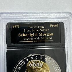 1879 Schoolgirl Morgan 24k Gold Gilded Coin 1 Troy Oz. 999 Fine Silver Art Proof