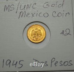 1945 MS / UNC. 900 Fine Gold Coin, $2 MEXICO DOS PESOS GOLD COIN, 1.66 g
