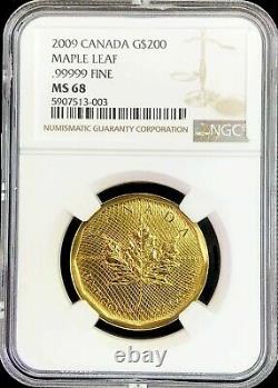 2009 Gold Canada $200 Dollar Maple Leaf 1 Oz. 99999 Fine Coin Ngc Mint State 68