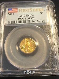 2010 Gold Eagle $5 PCGS MS70.1/10 oz. 999 Fine Gold. First Strike