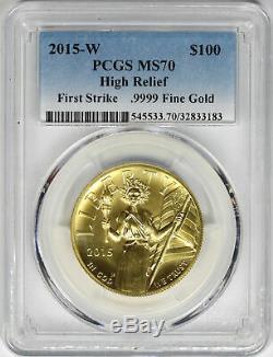 2015-W High Relief $100 Liberty Gold First Strike 1 oz. 9999 Fine PCGS MS70