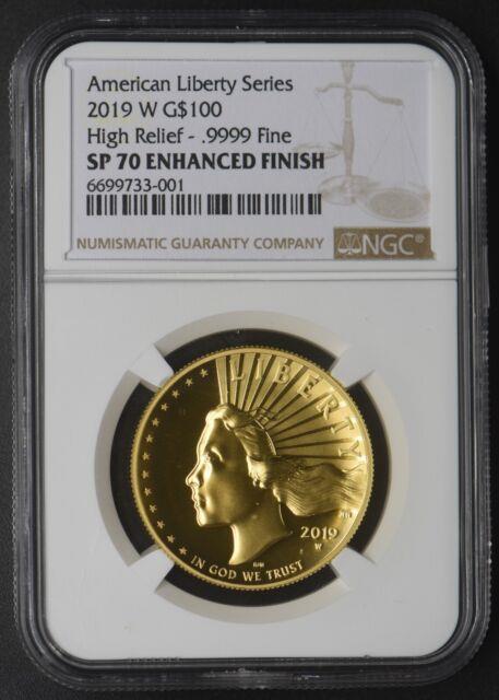 2019-w Gold $100 High Relief. 9999 Fine Ngc Sp70 Enhanced Finish Coingiants