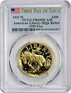 2021-W $100 American Liberty High Relief. 9999 Fine Gold Coin PR69DCAM FDOI PCGS