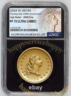 2024 W Flowing Hair Proof Gold Coin 230th NGC PF70 High Relief. 9999 Fine