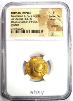 Maximinus II AV Aureus Gold Coin 310-313 AD Certified NGC Fine Rare Coin