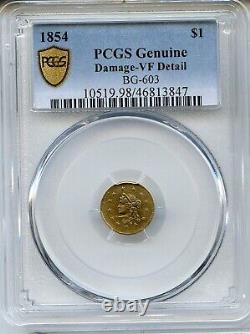 RARE 1854 $1 Fractional Gold, BG-603 PCGS Gold Certified Genuine, High Rarity 6