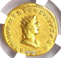Roman Trajan AV Aureus Gold Coin 98-117 AD NGC Choice Fine Sol Reverse